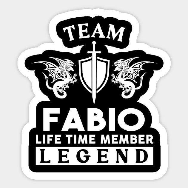 Fabio Name T Shirt - Fabio Life Time Member Legend Gift Item Tee Sticker by unendurableslemp118